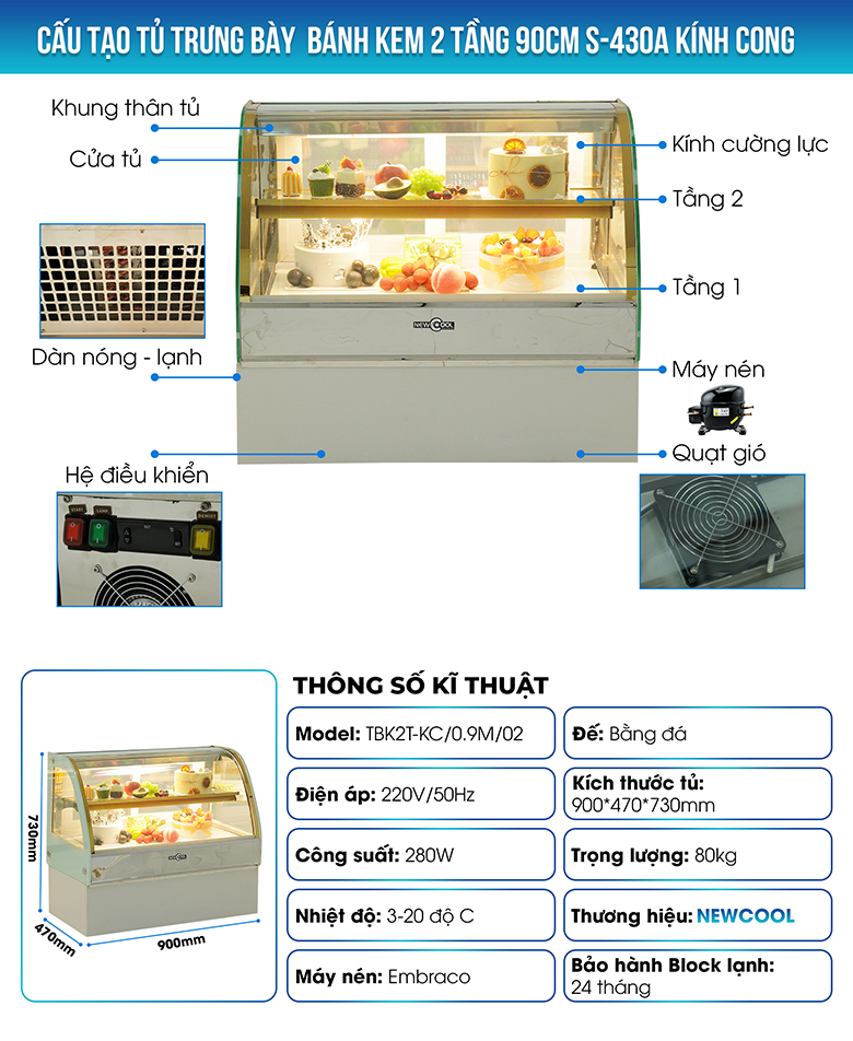 Cấu tạo chi tiết của tủ trưng bày bánh kem 2 tầng 90cm S-430A Cấu tạo chi tiết của tủ trưng bày bánh kem 2 tầng 90cm S-430A