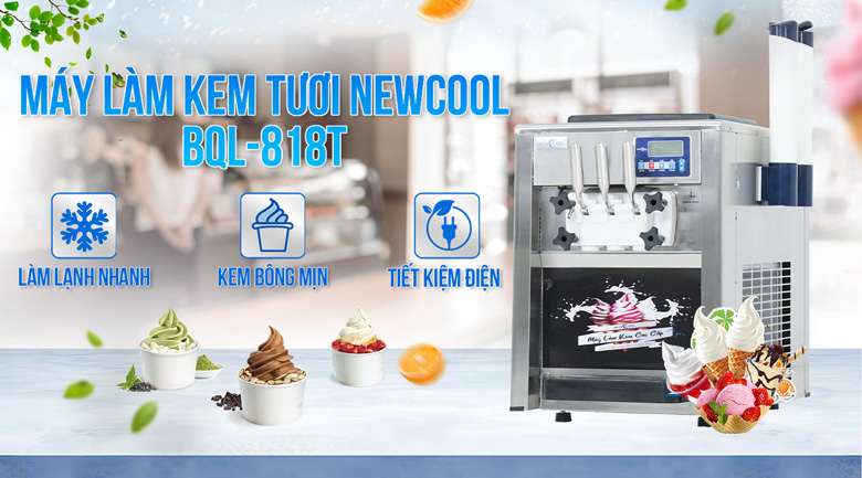 Máy làm kem tươi NEWCOOL BQL-818T (để bàn)