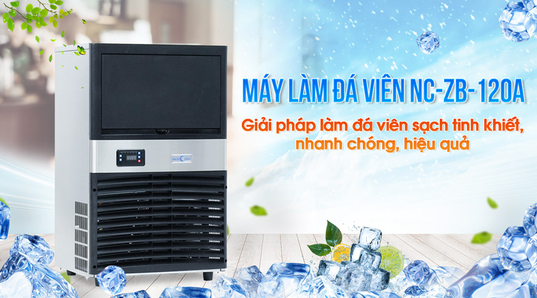 Máy làm đá viên 40kg NC-ZB-120A - Giải pháp làm đá viên sạch tinh khiết, nhanh chóng