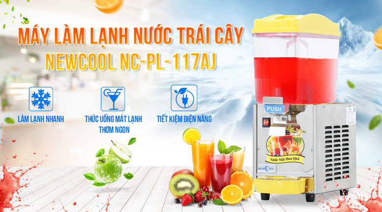 Máy làm lạnh nước trái cây 1 ngăn NEWCOOL NC-PL-117AJ