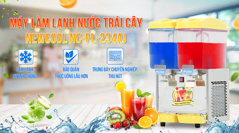 Máy làm lạnh nước trái cây 2 ngăn NEWCOOL NC-PL-234AJ - Giải pháp làm lạnh thức uống hiệu quả