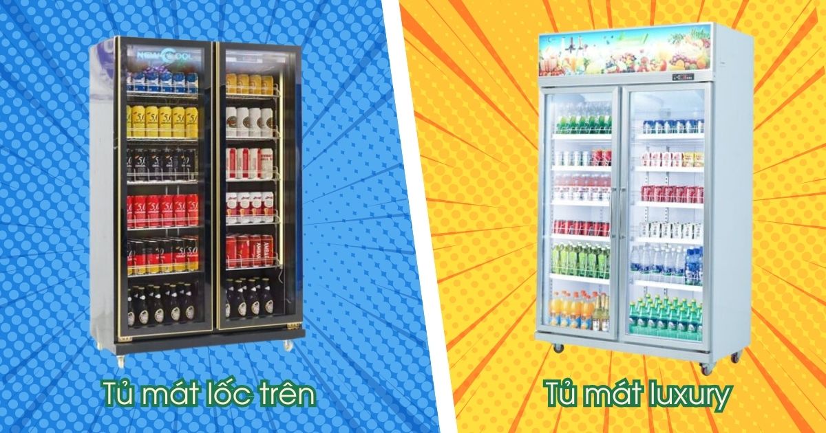 So Sánh Tủ Mát Cánh Kính Lốc Trên Và Tủ Mát Luxury NEWCOOL