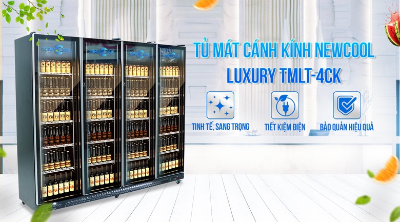 Tủ mát cánh kính NEWCOOL Luxury TMLT-4CK