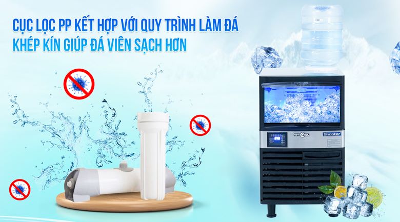 Cục lọc PP kết hợp với quy trình làm đá khép kín giúp đá viên sạch hơn