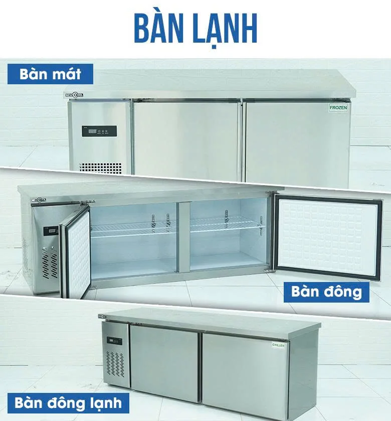Các loại bàn lạnh phổ biến