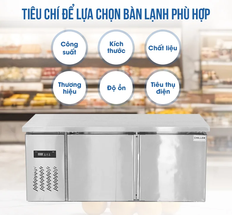 Kinh nghiệm chọn mua bàn lạnh