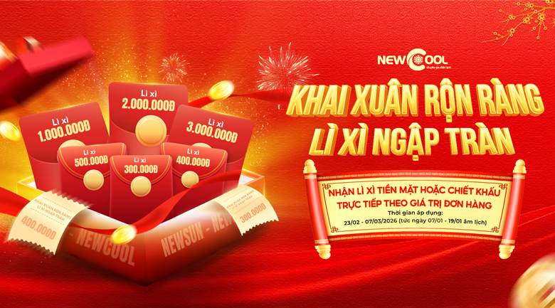 Khai Xuân Rộn Ràng - Lì Xì Ngập Tràn Cùng NEWCOOL