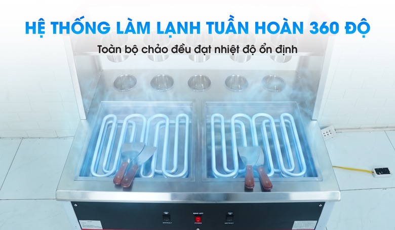Hệ thống làm lạnh tuần hoàn 360 độ - Giúp kem được đồng đều 