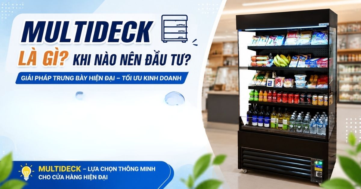 Multideck Là Gì? Khi Nào Nên Đầu Tư?