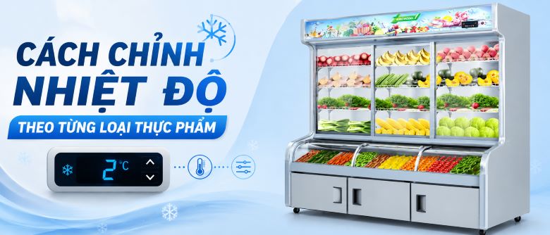 Cách chỉnh nhiệt độ theo từng loại thực phẩm