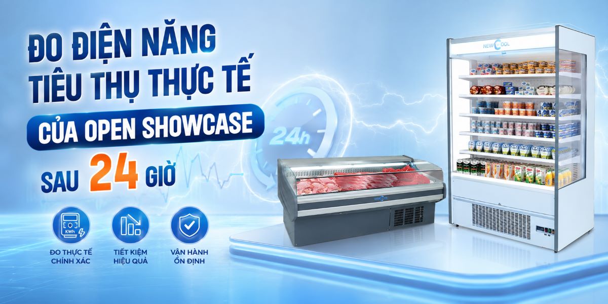 Đo điện năng tiêu thụ thực tế của open Showcase sau 24 giờ 
