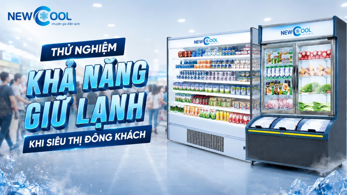 Thử nghiệm khả năng giữ lạnh khi siêu thị đông khách